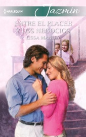 Entre el placer y los negocios - Lissa Manley