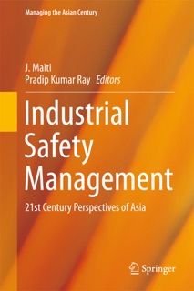 Industrial Safety Management by J Maiti & Pradip Kumar Ray