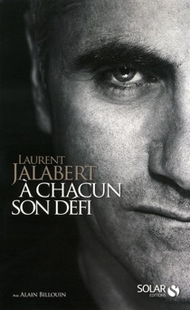 A chacun son défi - Laurent Jalabert