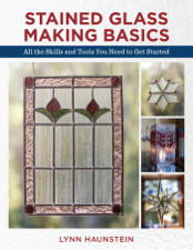 Stained Glass Making Basics - Lynn Haunstein Cover Art