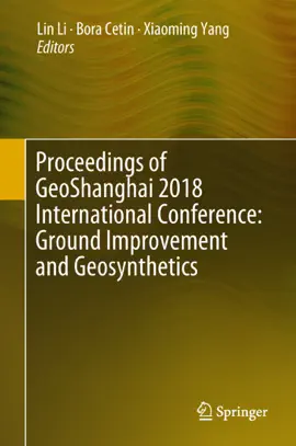 Read: Proceedings of GeoShanghai 2018 International Conference: Ground Book Improvement and Geosynthetics
