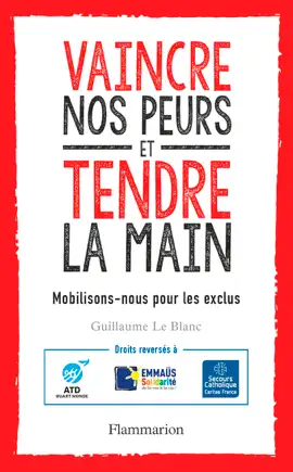 Read: Vaincre nos peurs et tendre la main. Mobilisons-nous Book pour les exclus