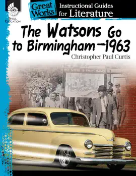 Read: The Watsons Go to Birmingham–1963: Instructional Guides Book for Literature