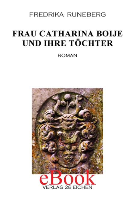 Frau Catharina Boije und ihre Töchter