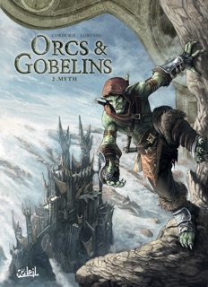 Orcs et Gobelins T02 by Sylvain Cordurié & Giovanni Lorusso