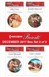 Harlequin Presents December 2017 - Box Set 2 of 2 - Abby Green, Carol Marinelli, Jennifer Hayward & Clare Connelly