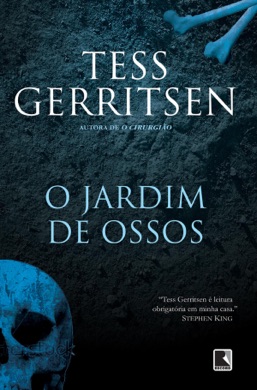 Capa do livro O Jardim de Ossos de Tess Gerritsen