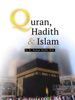 Quran, Hadith & Islam - Dr. Rashad Khalifa Ph.D.