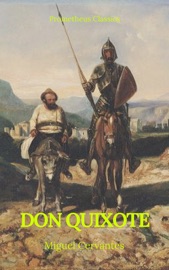 Don Quixote (Prometheus Classics) - Miguel Cervantes & Prometheus Classics