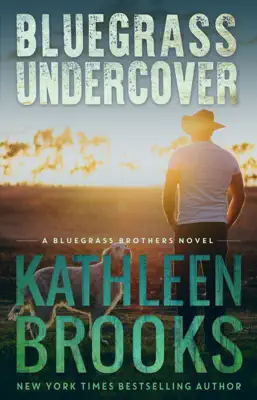 Bluegrass Undercover by Kathleen Brooks book