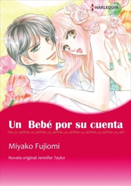 Un  Bebé por su cuenta - Miyako Fujiomi by  Miyako Fujiomi PDF Download