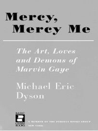Mercy, Mercy Me - Michael Eric Dyson