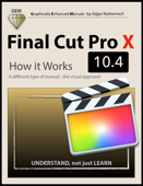 Final Cut Pro X 10.4 - How It Works - Edgar Rothermich