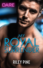 My Royal Surrender - Riley Pine