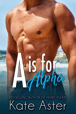 A is for Alpha by Kate Aster book