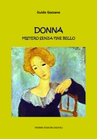 Donna. Mistero senza fine bello - Guido Gozzano