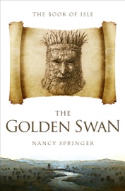 The Golden Swan - Nancy Springer