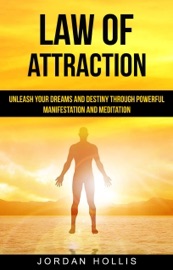 Law of Attraction - Jordan Hollis