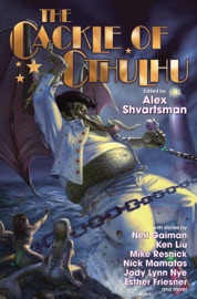 The Cackle of Cthulhu - Alex Shvartsman