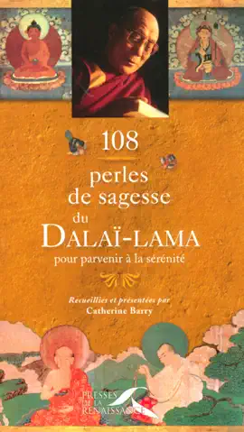 Read: 108 Perles de sagesse du Book Dalaï-Lama pour parvenirà la sérénité