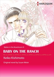 Baby on the Ranch - Keiko Kishimoto by  Keiko Kishimoto PDF Download