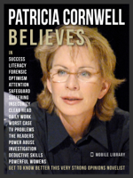 Mobile Library - Patricia Cornwell Believes - Patricia Cornwell Quotes And Believes artwork