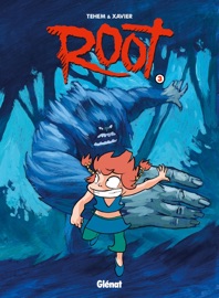 Root - Tome 03 - Tehem & Philippe Xavier
