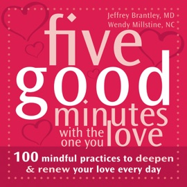 Five Good Minutes with the One You Love - Jeffrey Brantley & Wendy Millstine