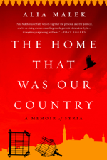 The Home That Was Our Country - Alia Malek Cover Art