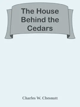 The House Behind the Cedars