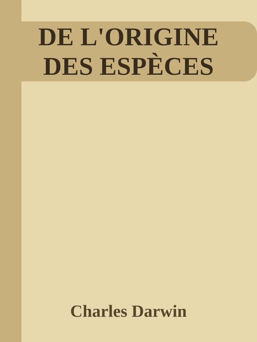DE L'ORIGINE DES ESPÈCES