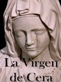La Virgen de Cera - Abraham Valdelomar