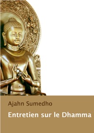 Entretien sur le Dhamma - Ajahn Sumedho
