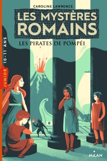 Les mystères romains, Tome 03 by Caroline Lawrence