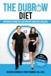 The Dubrow Diet by Terry Dubrow MD FACS & Heather Dubrow Book Summary, Reviews and Downlod