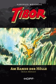 Tibor 9: Am Rande der Hölle - Achim Mehnert