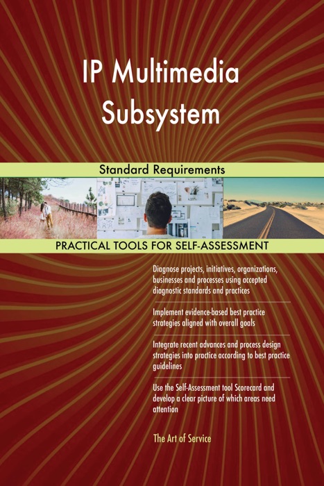 IP Multimedia Subsystem Standard Requirements