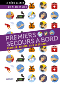 Premiers secours à bord - Thierry Fuzellier