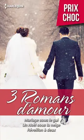 Read: Mariage sous le gui Book - Un Noël sous la neige - Réveillon à deux
