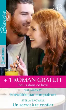 Read: Envoûtée par son patron - Un secret Book à te confier - L'amour au bout du monde