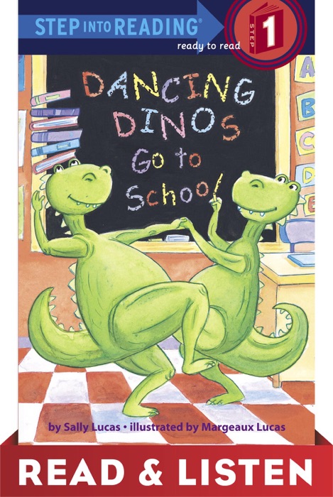 Dancing Dinos Go to School Read & Listen Edition