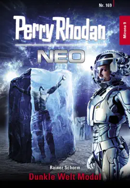 Read: Perry Rhodan Neo Book 169: Dunkle Welt Modul
