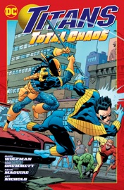 Titans: Total Chaos - Marv Wolfman, Tom Grummett, Gabriele Morrissette, Michael Netzer, Adam Hughes, Kevin Maguire, Kerry Gammill, Phil Jimenez & Art Nichols