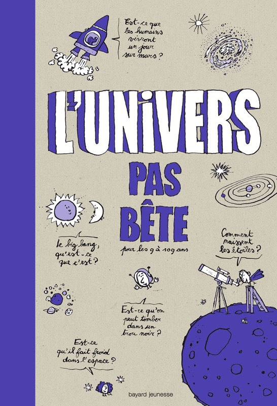 L'univers pas bête