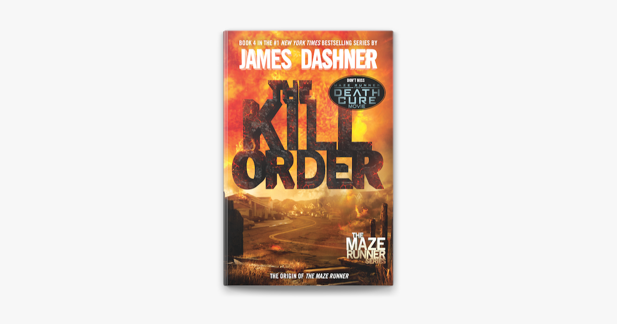 The Maze Runner Series Book 4: The Kill Order by James Dashner - Sulfur  Books