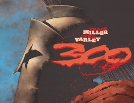 300 - Frank Miller & Various Authors