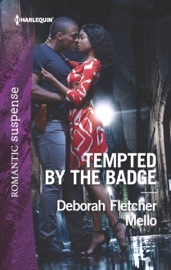 Tempted by the Badge - Deborah Fletcher Mello
