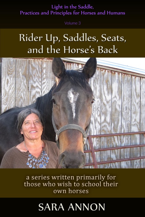 Light in the Saddle, Practices and Principles for Horses and Humans