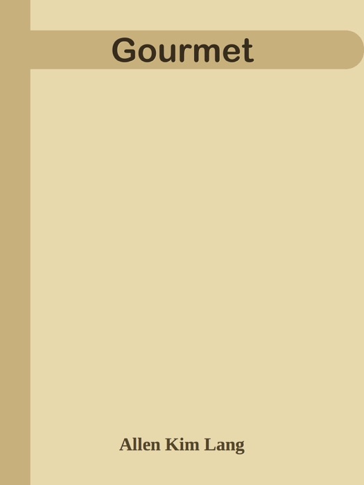 Gourmet