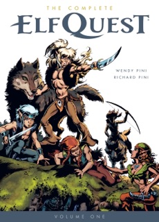 The Complete Elfquest Volume 1: The Original Quest by Richard Pini & Wendy Pini